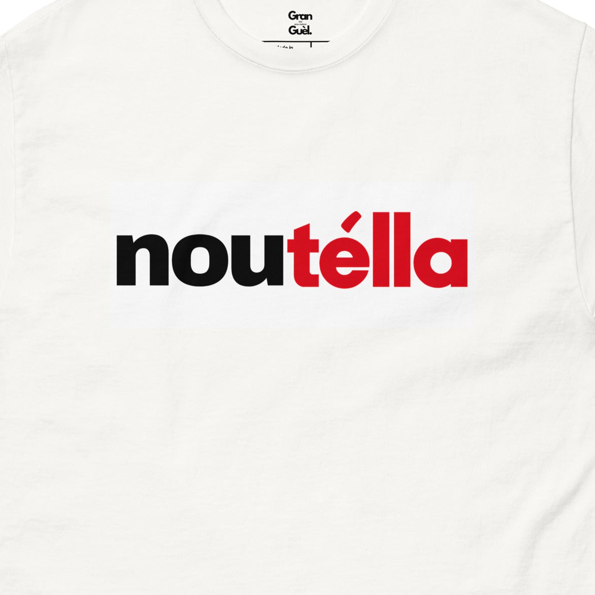 GG - KRÉOL OTOP - T-Shirt unisexe - Imprimé "NOUTÉLLA"